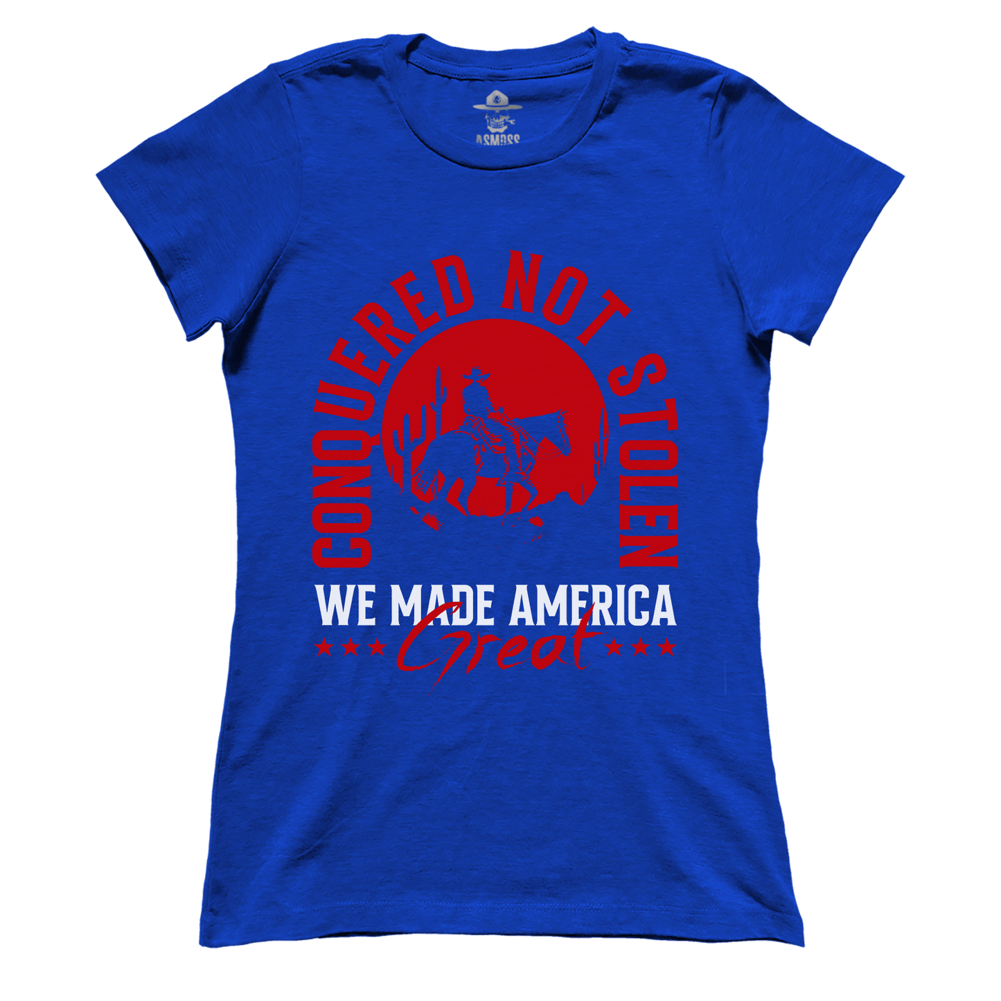 Conquered Not Stolen (Ladies)