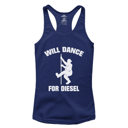 Will Dance for Diesel (Ladies)