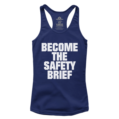 Become The Safety Brief (Ladies)