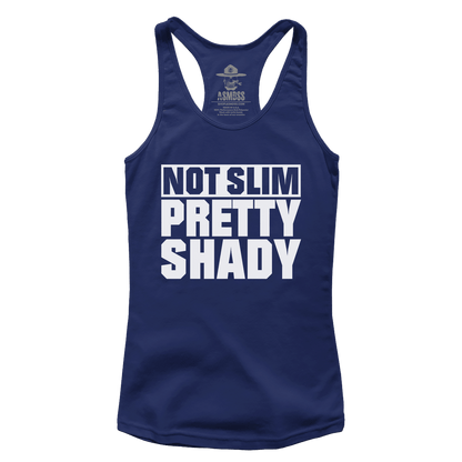 Not Slim Pretty Shady (Ladies)