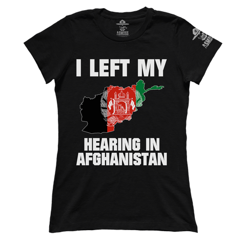 I Left My Hearing In Afghanistan (Ladies)