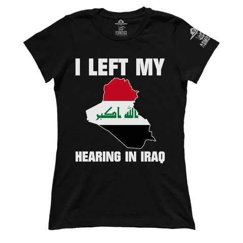 I Left My Hearing In Iraq (Ladies)