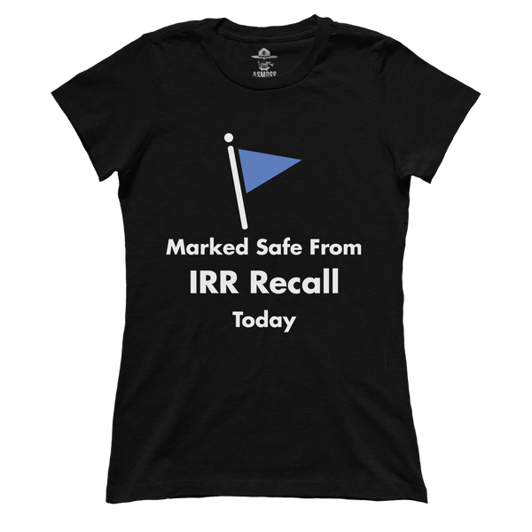 Marked Safe From IRR Recall (Ladies)