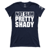 Not Slim Pretty Shady (Ladies)