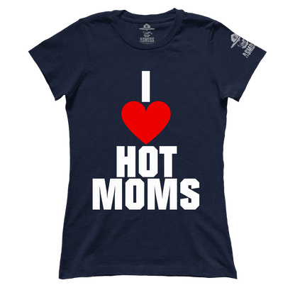 I Love Hot Moms (Ladies)