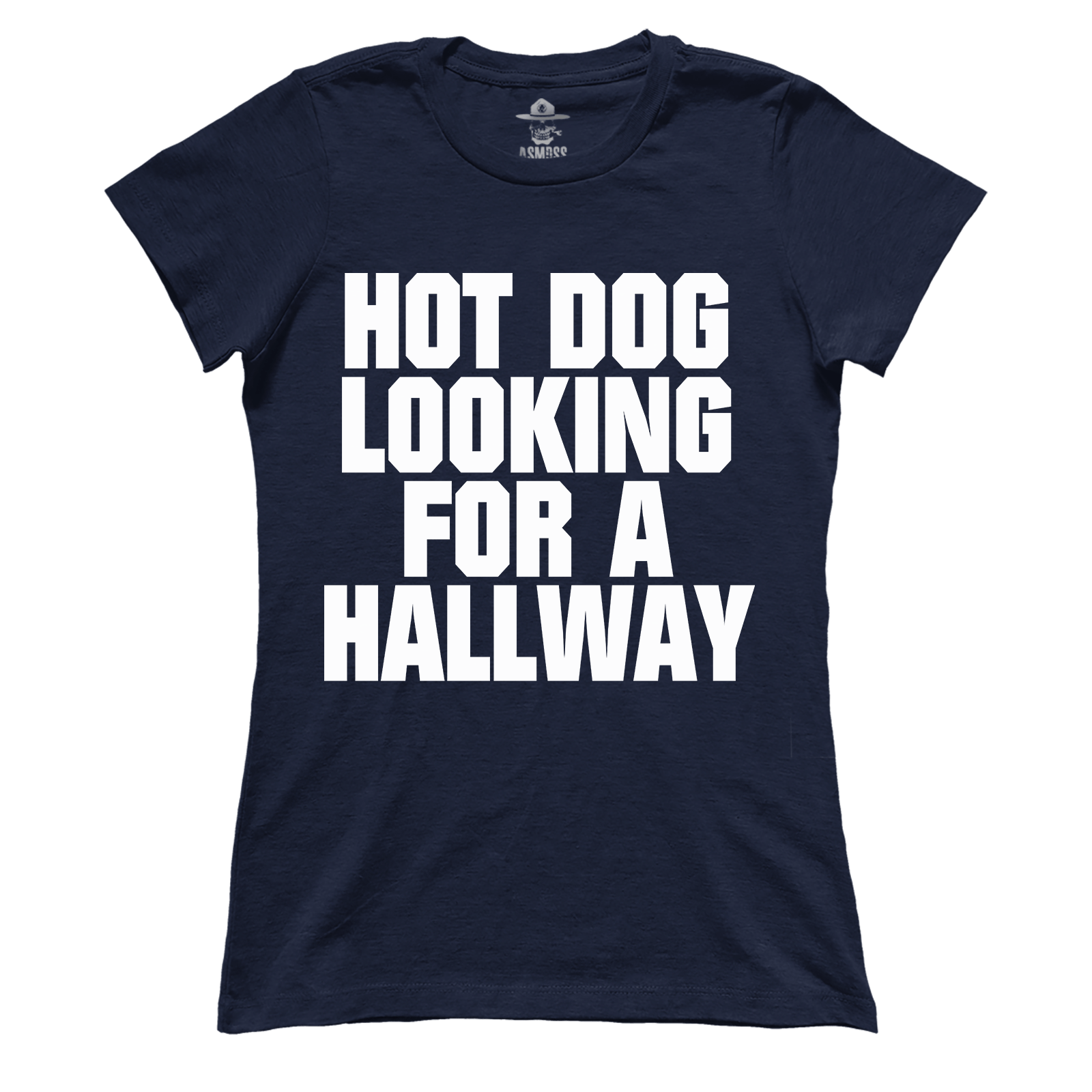 Hot Dog Looking For A Hallway (Ladies)