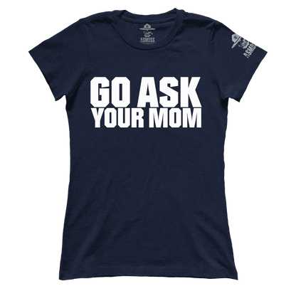 Go Ask Your Mom (Ladies)