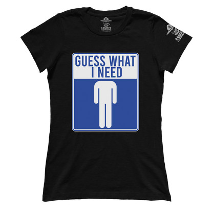 Guess What I Need (Ladies)