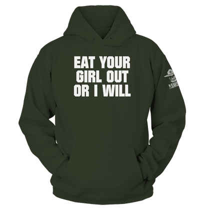 Eat Your Girl Out Hoodie