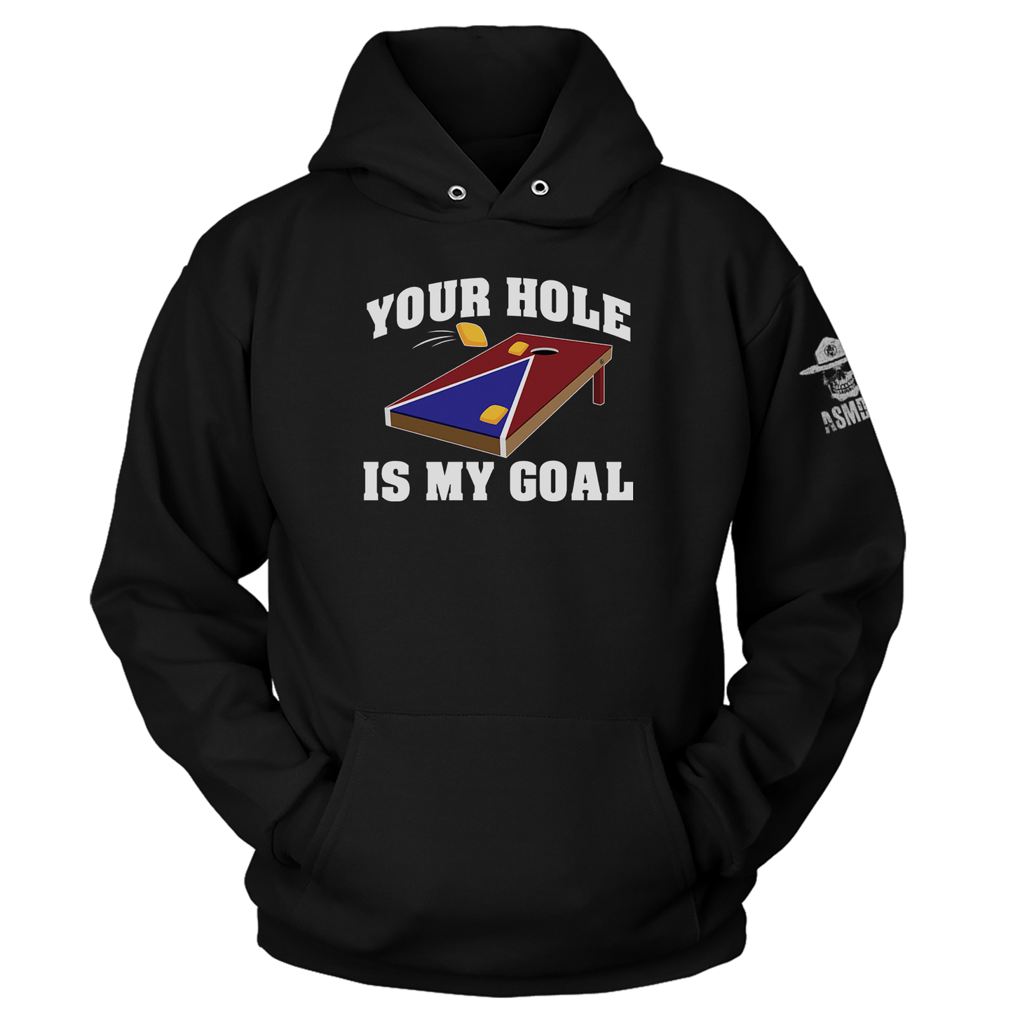 Your Hole Is My Goal Hoodie