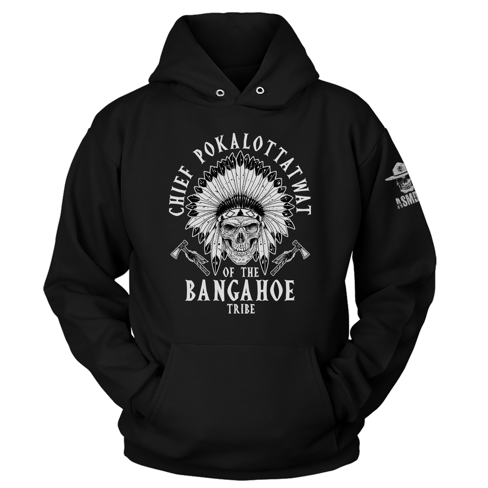 Chief Pokalottatwat Hoodie