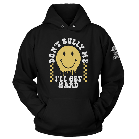 Don't Bully Me Hoodie