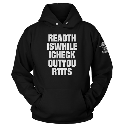 Read This While I Check Out Your Tits Hoodie