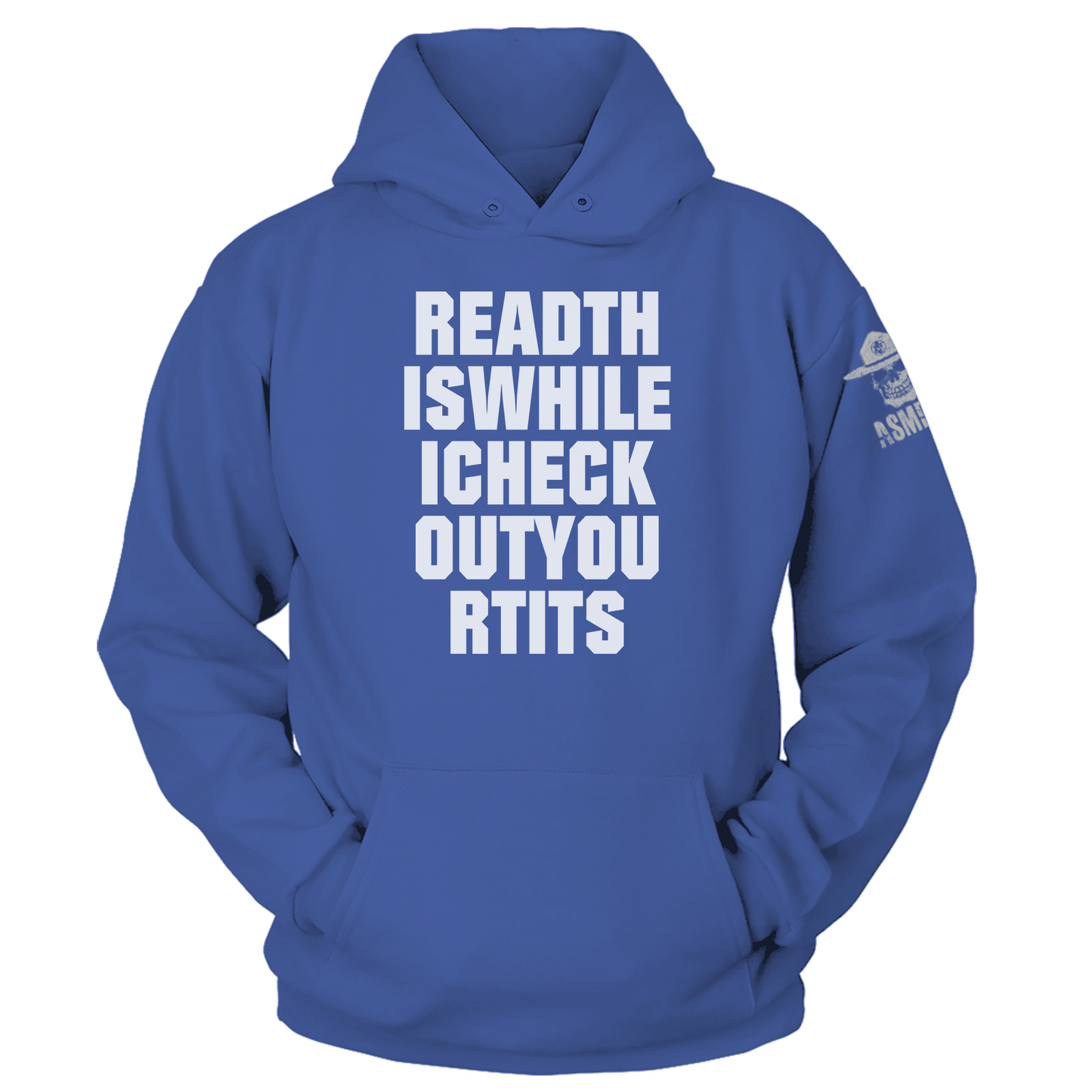 Read This While I Check Out Your Tits Hoodie