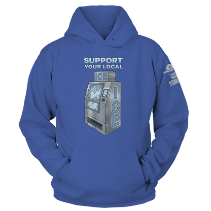 Support Your Local Ice Hoodie