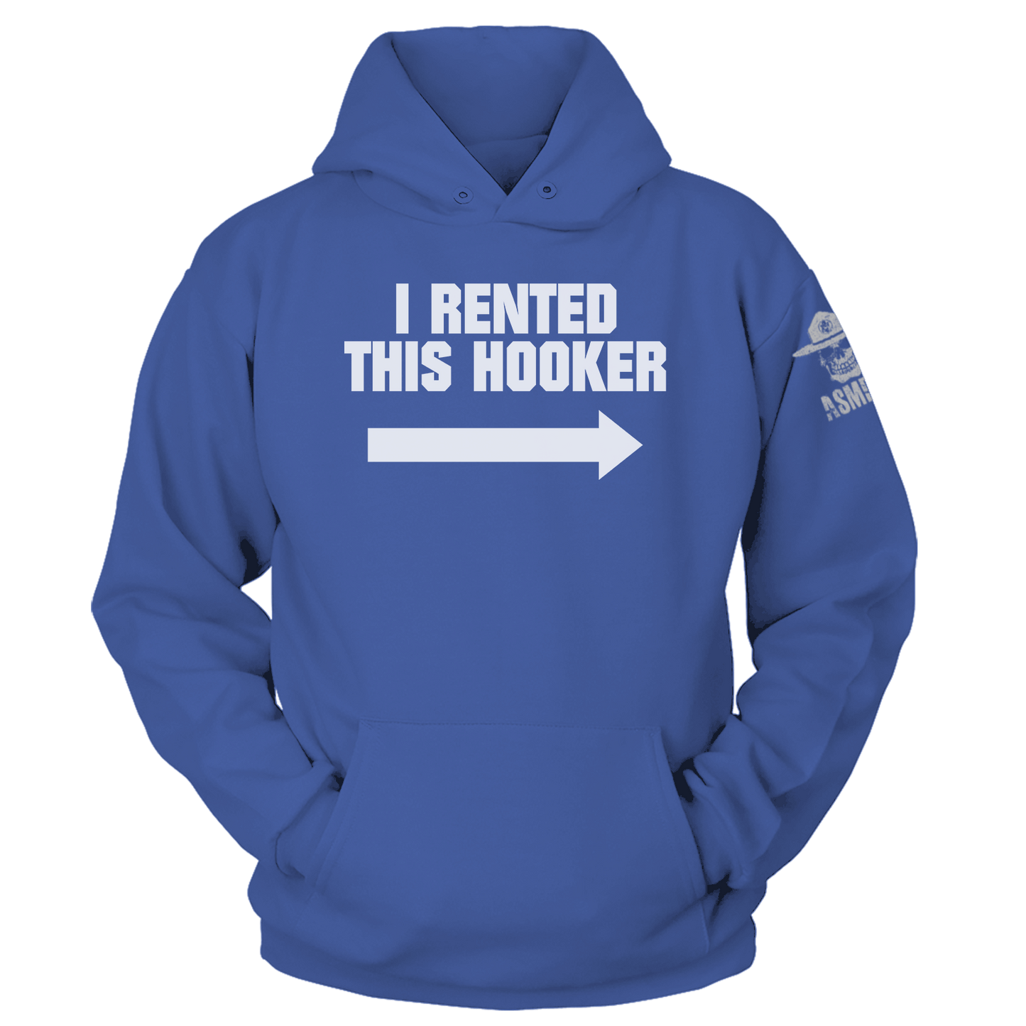 I Rented This Hooker Hoodie