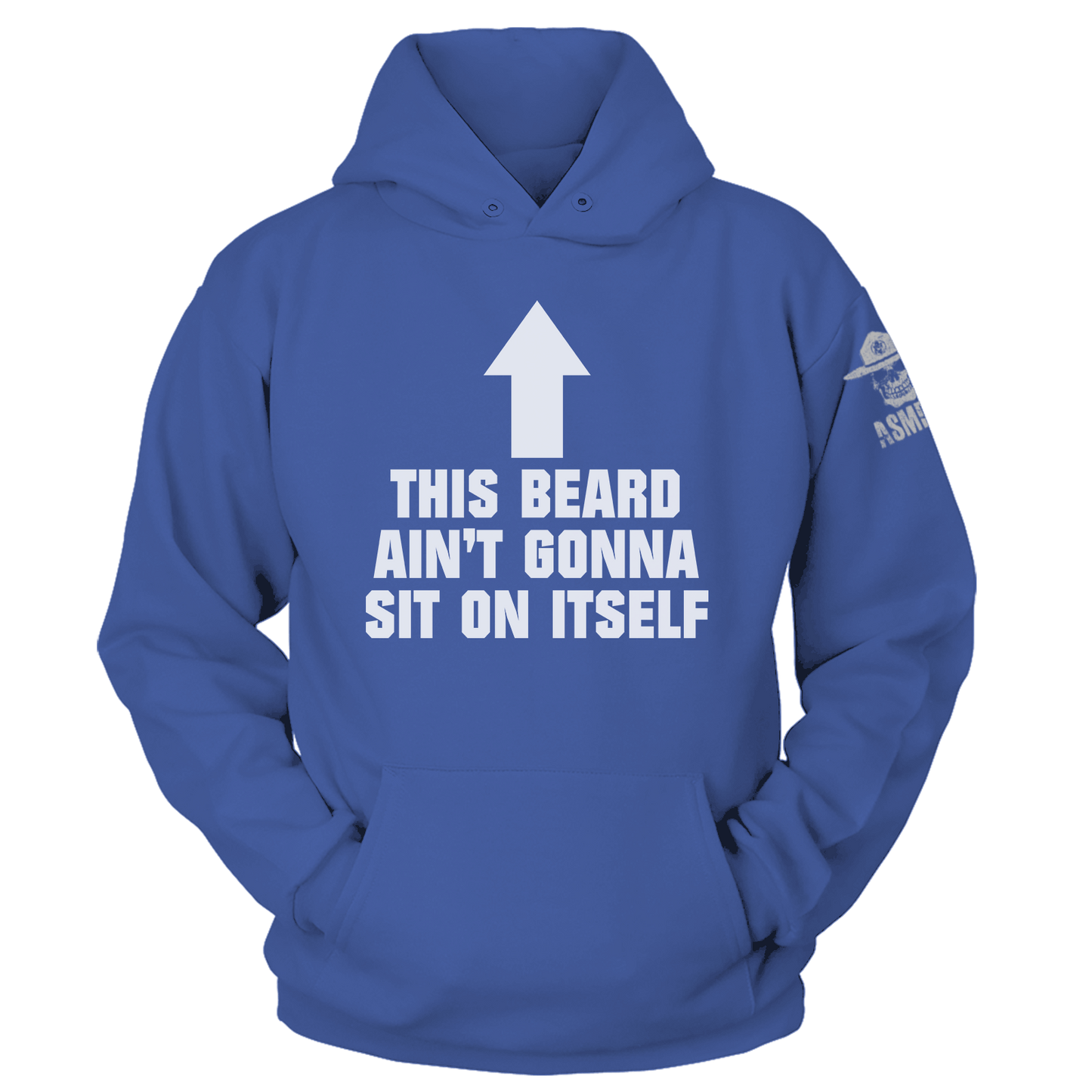 This Beard Aint Gonna Sit on Itself Hoodie
