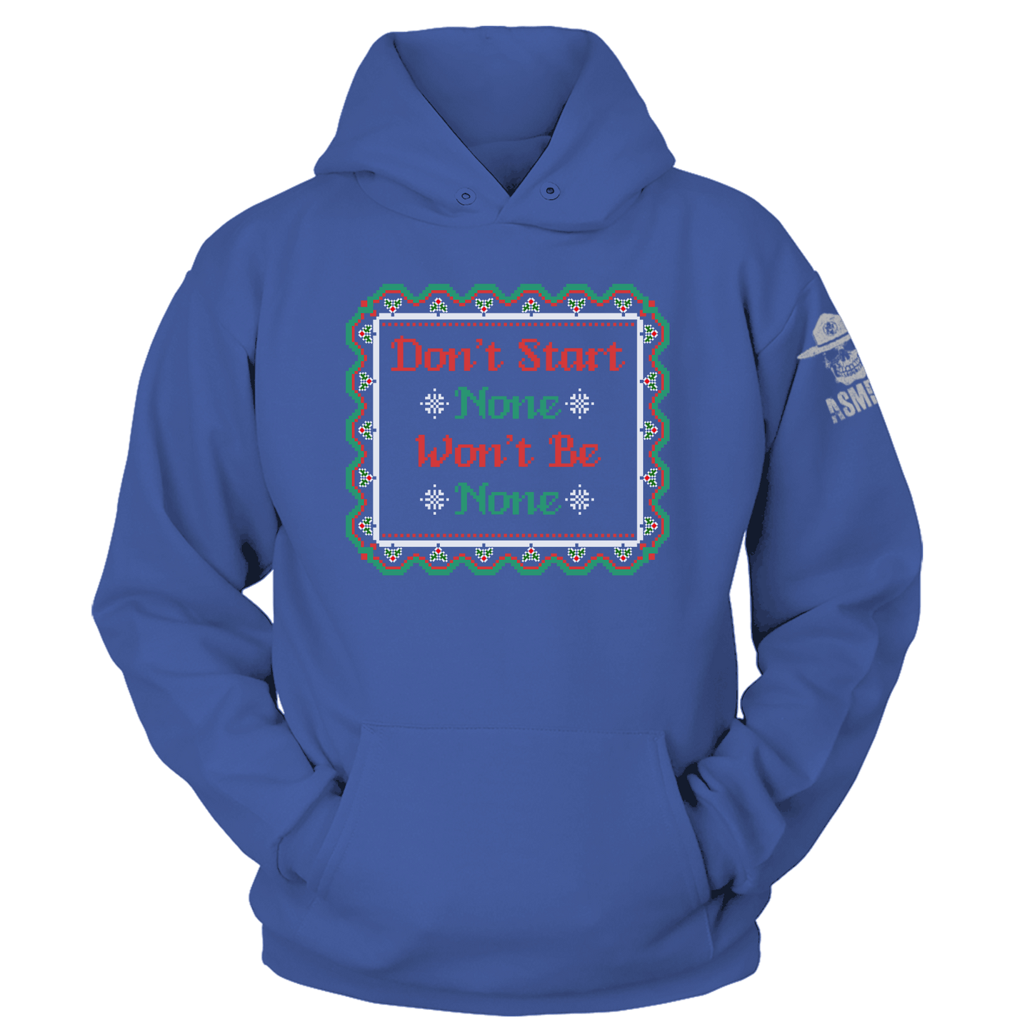 Dont Start None Hoodie