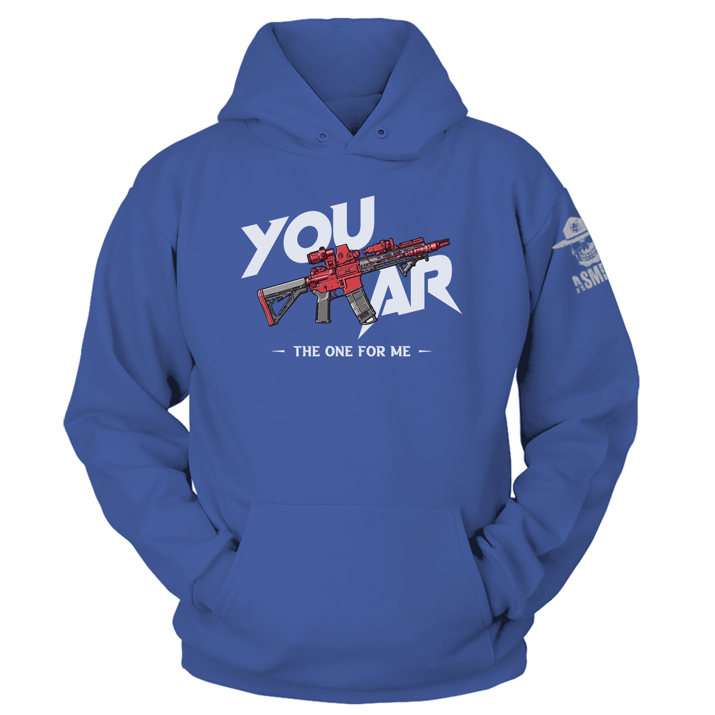 You AR The One For Me Hoodie
