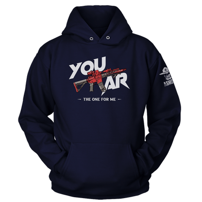 You AR The One For Me Hoodie