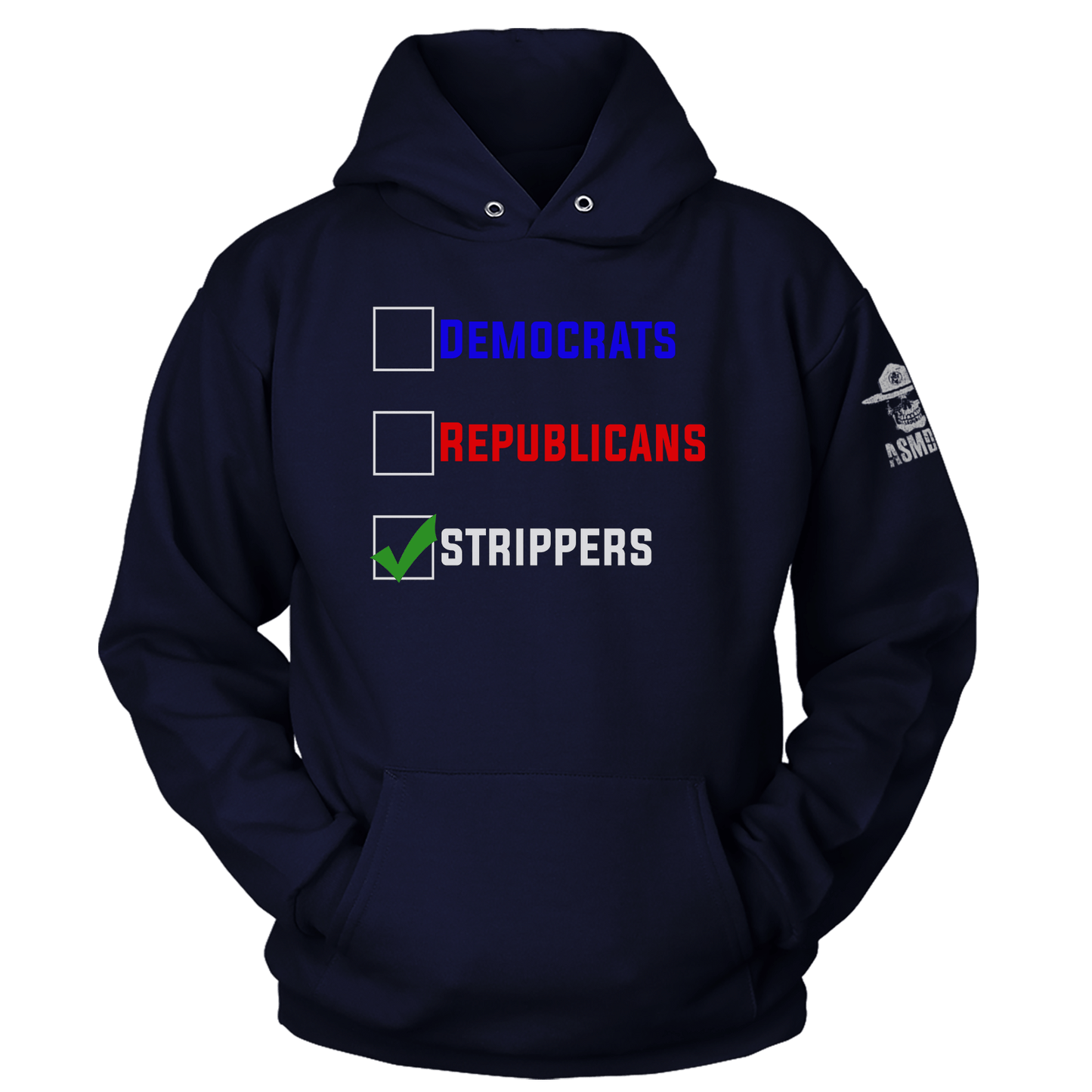 Democrats Republicans Strippers Hoodie