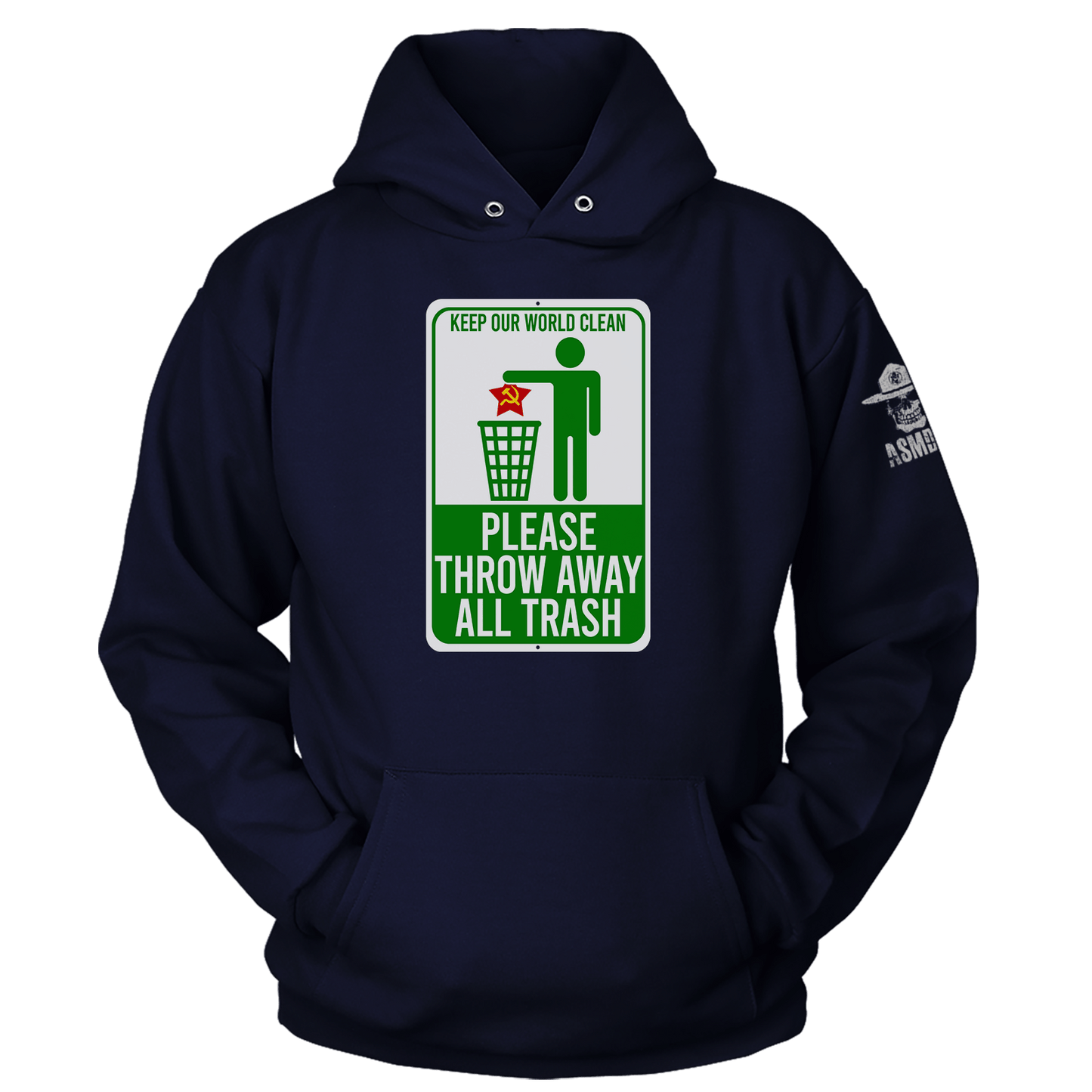 Keep Our World Clean Hoodie