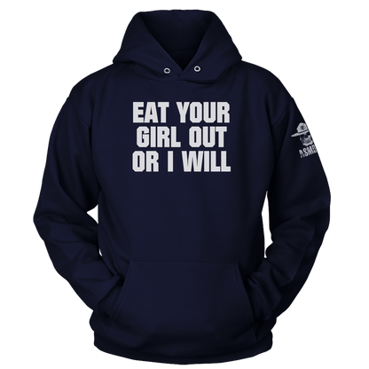 Eat Your Girl Out Hoodie