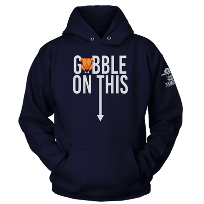 Gobble This Hoodie