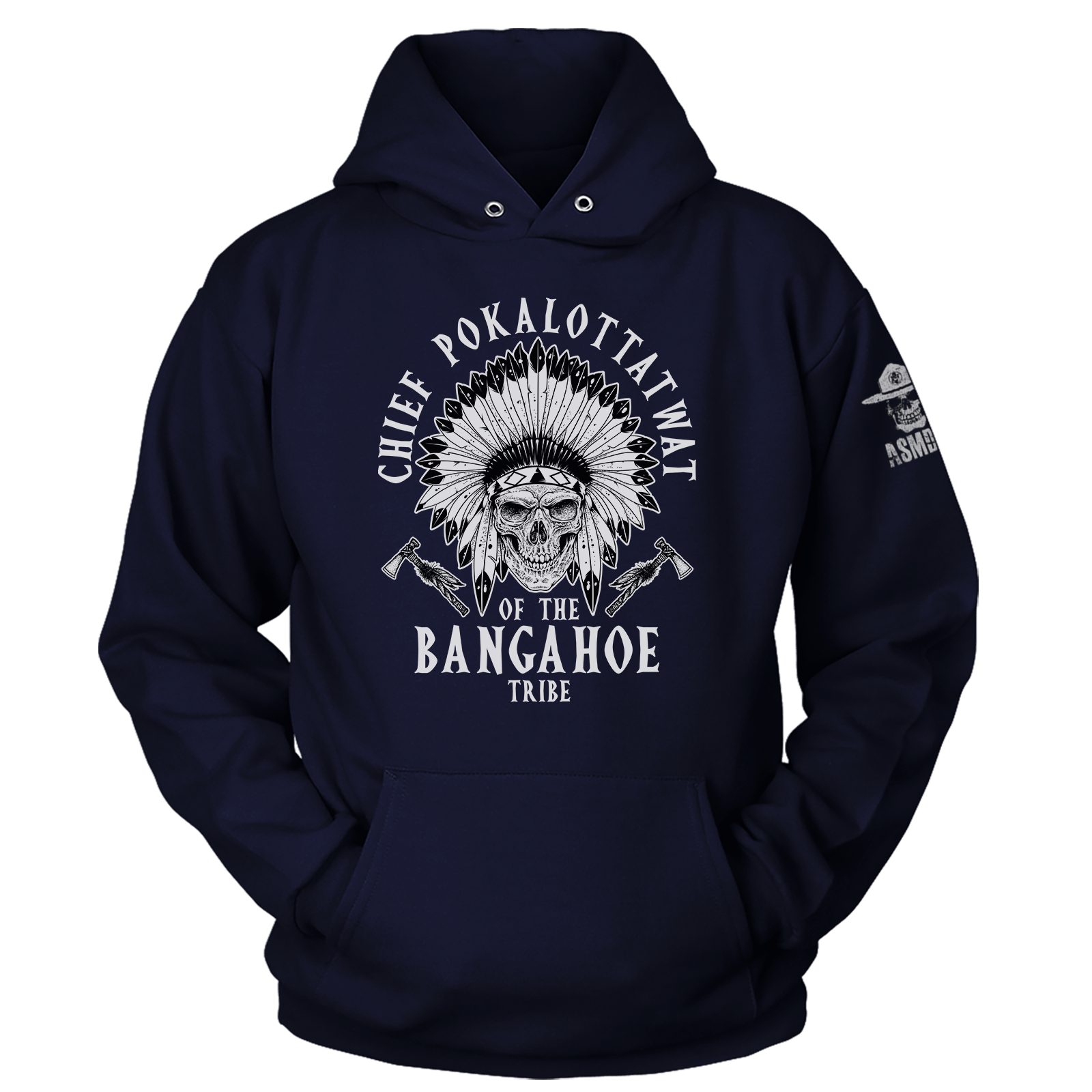 Chief Pokalottatwat Hoodie