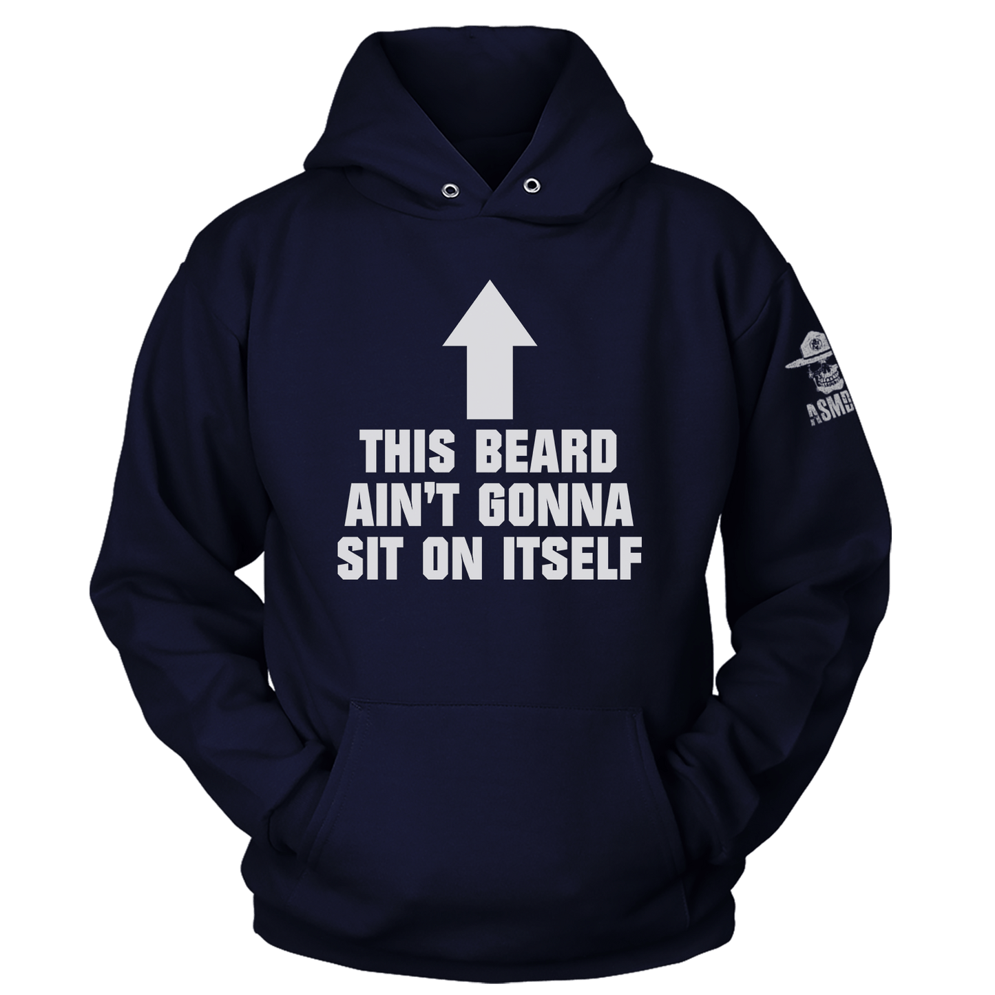 This Beard Aint Gonna Sit on Itself Hoodie