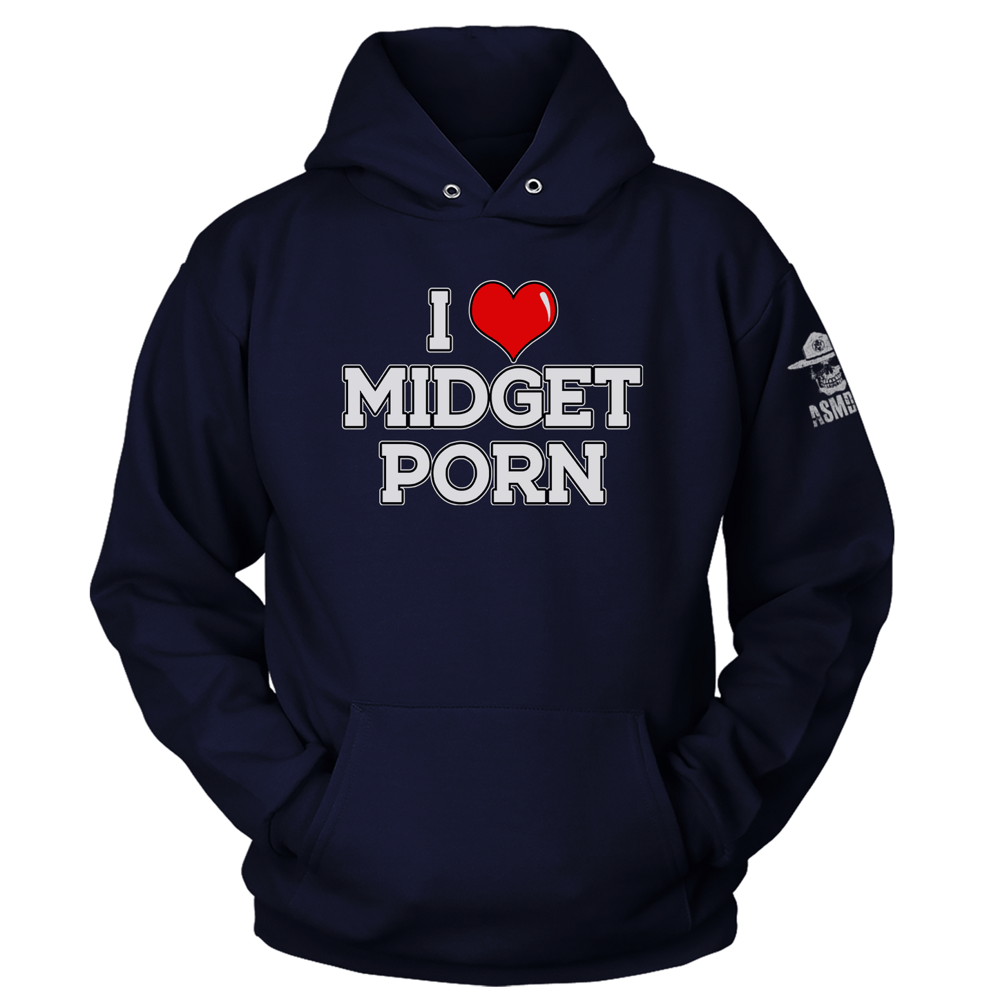I love Midget Porn Hoodie