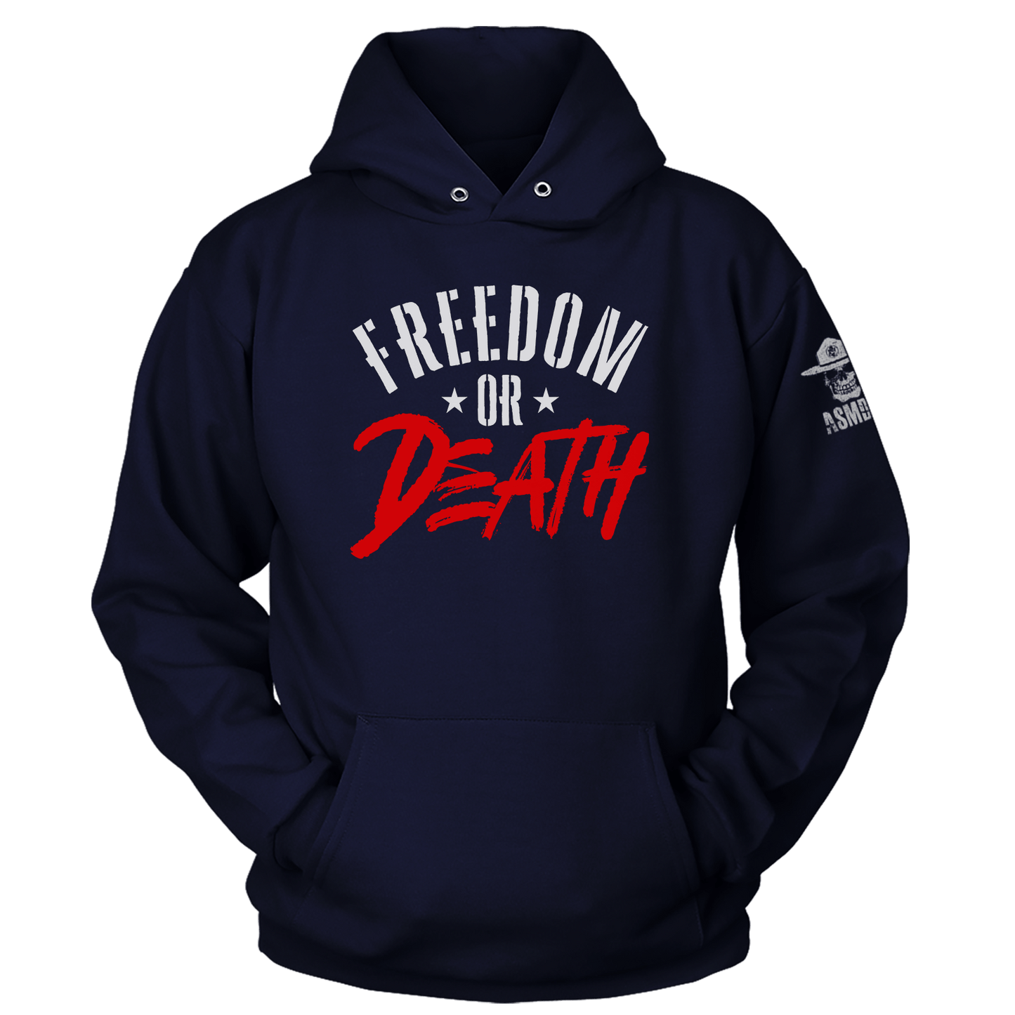 Freedom or Death Hoodie