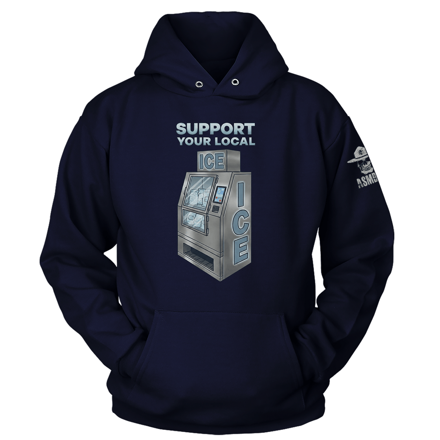Support Your Local Ice Hoodie