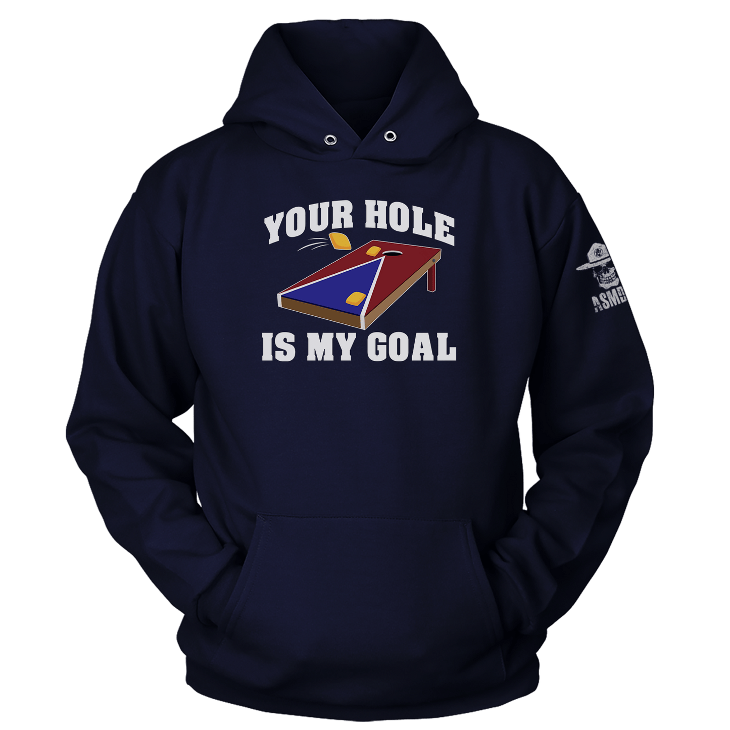 Your Hole Is My Goal Hoodie