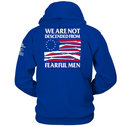 We are not descended from fearful men Hoodie