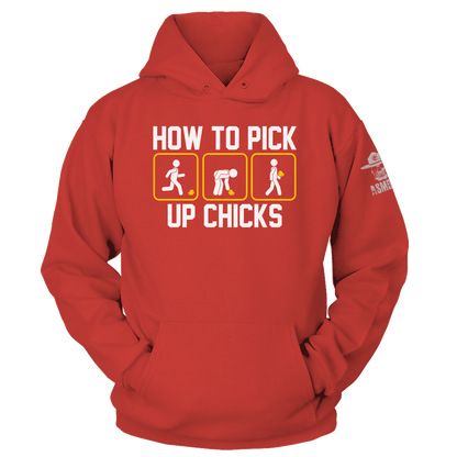 How to Pick Up Chicks Hoodie