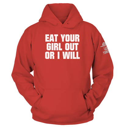 Eat Your Girl Out Hoodie