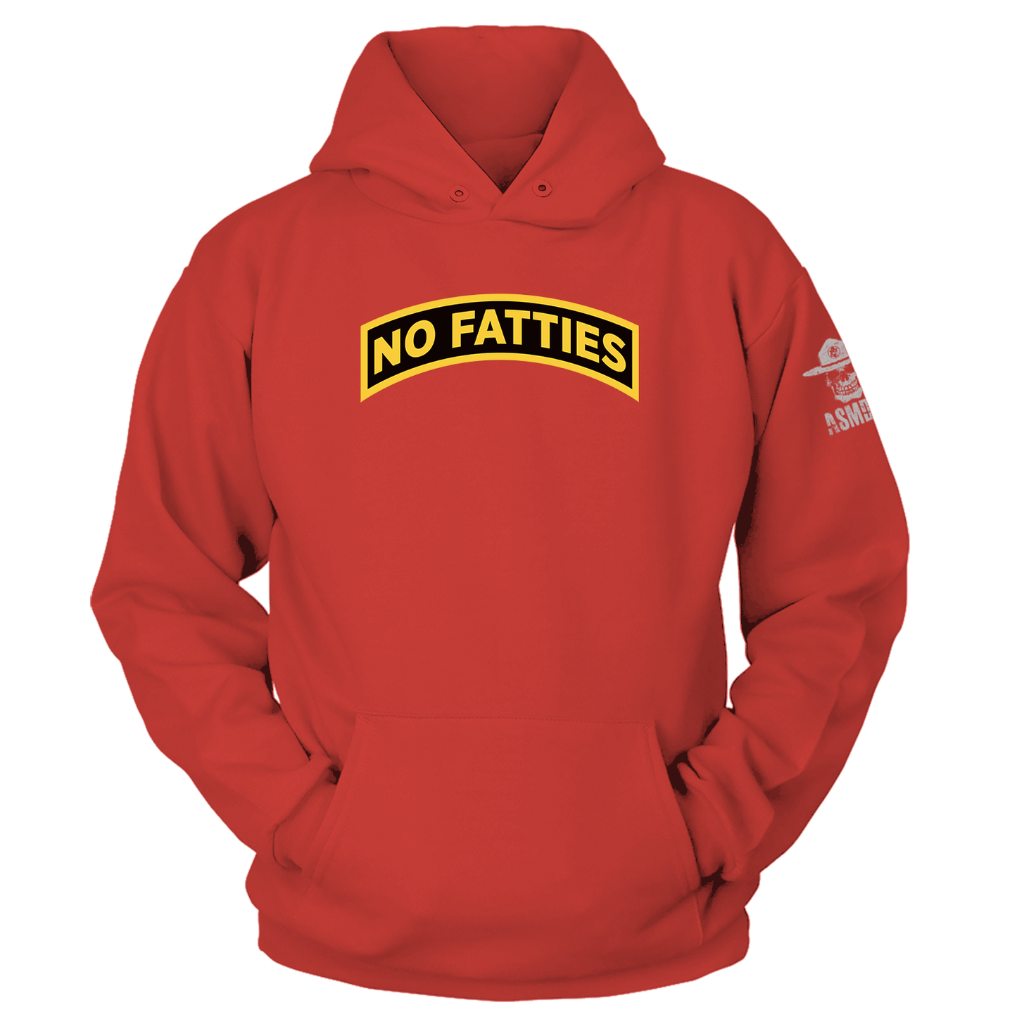 No Fatties Hoodie