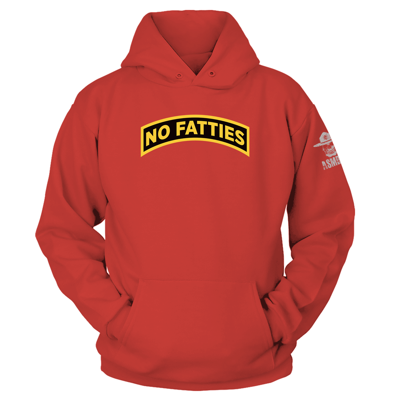 No Fatties Hoodie