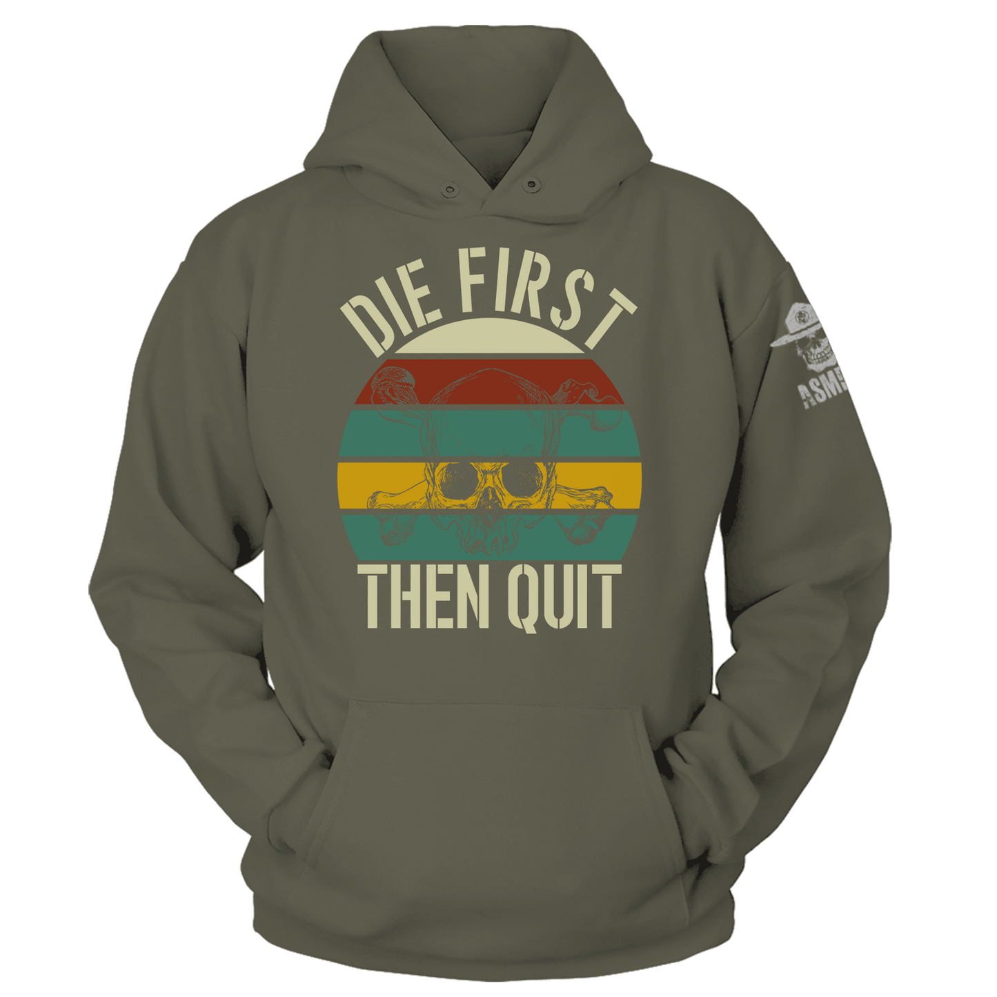 Die First then Quit