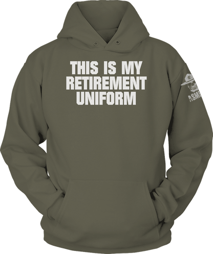 This is My Retirement Uniform