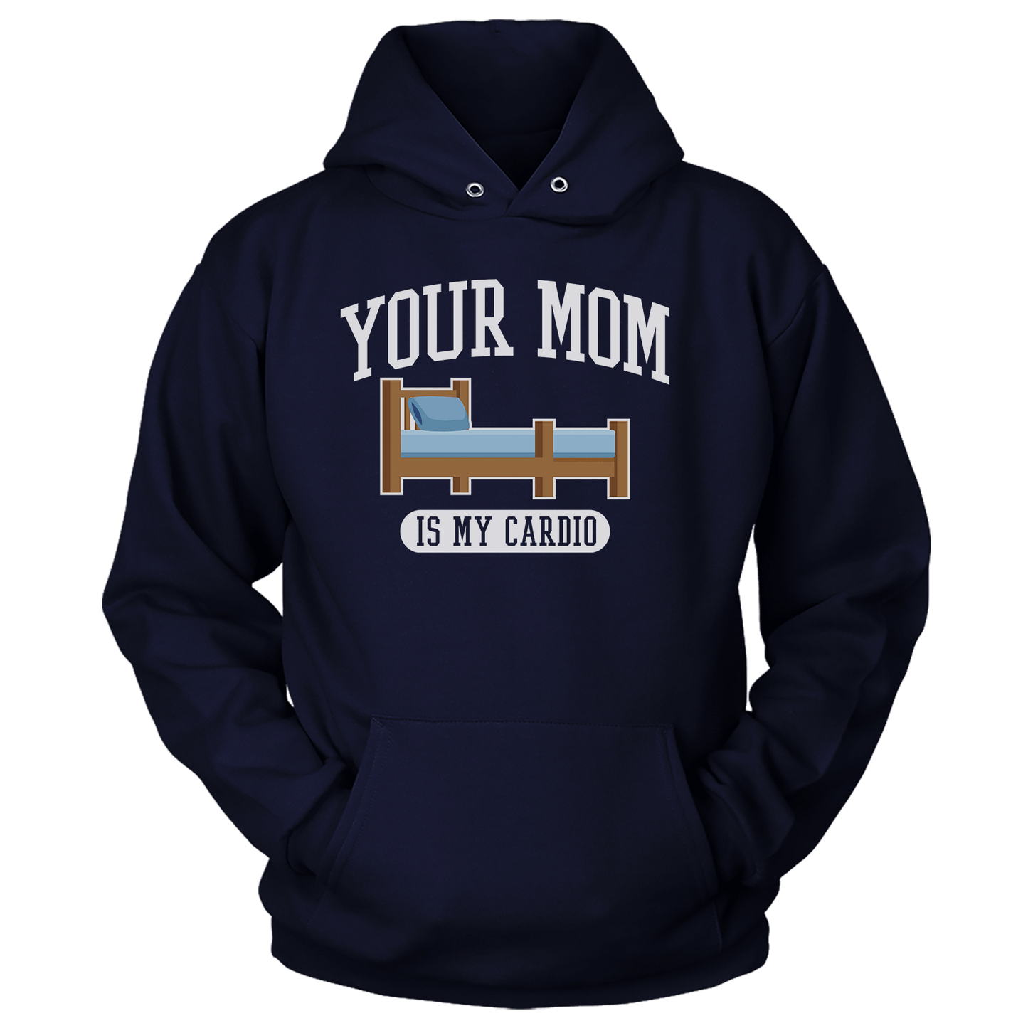 Your Mom Is My Cardio (Ladies)