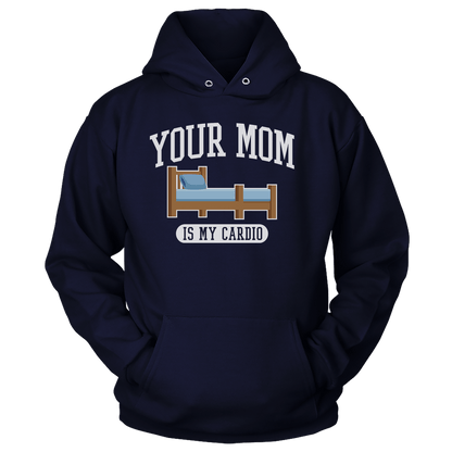 Your Mom Is My Cardio (Ladies)