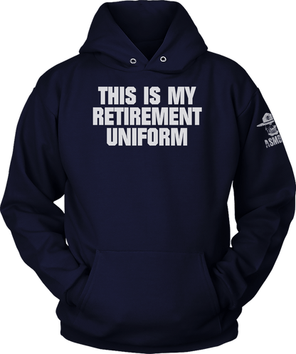 This is My Retirement Uniform (Ladies)