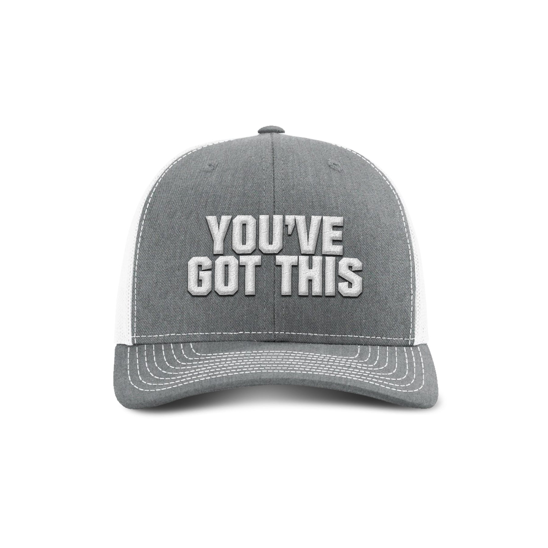 You've Got This Trucker Hat
