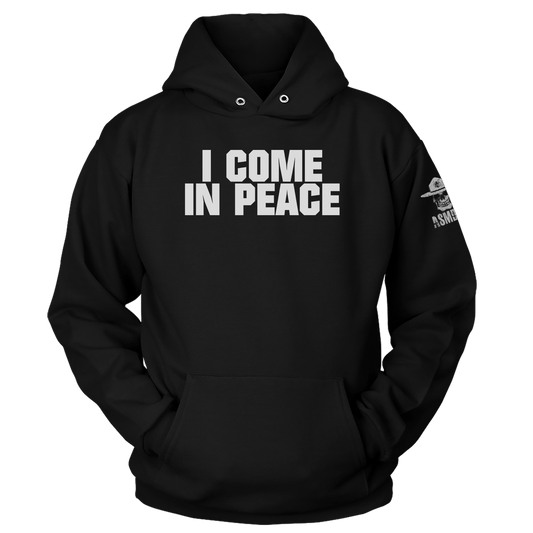 I Come in Peace Hoodie