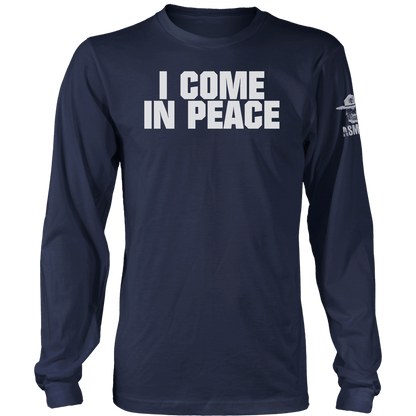 I Come in Peace Long Sleeve