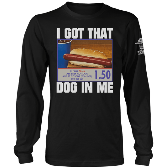 I Got That Dog In Me Long Sleeve