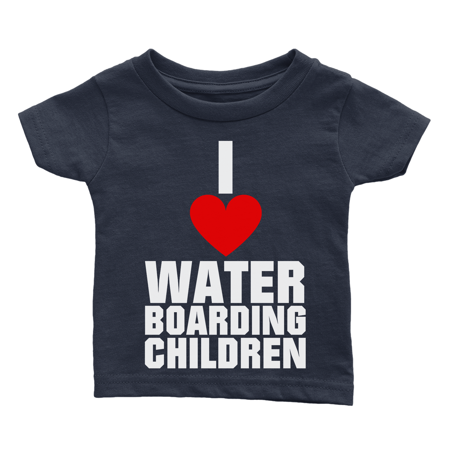 I Love Waterboarding Children (Babies)
