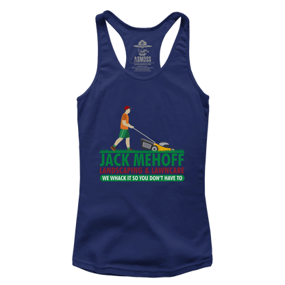 Jack Mehoff Landscaping (Ladies)